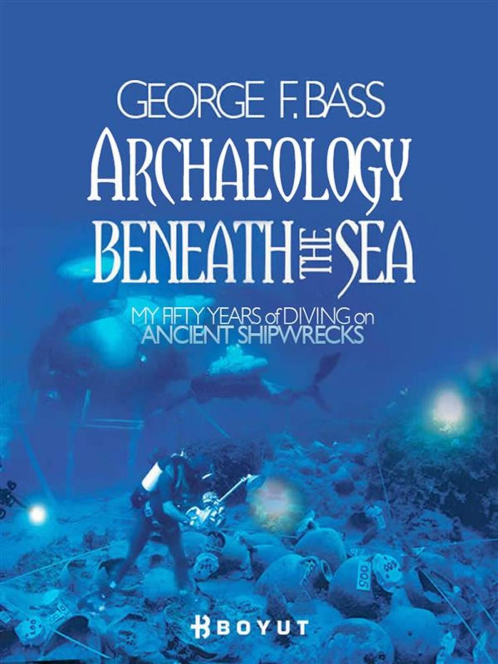 Big bigCover of Archaeology Beneath the Sea