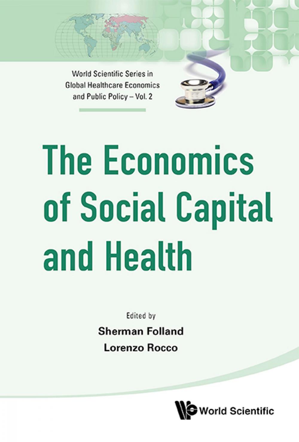 Big bigCover of The Economics of Social Capital and Health