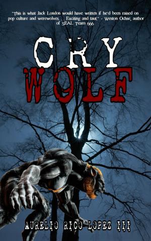 Cover of the book Cry Wolf by April Thomas
