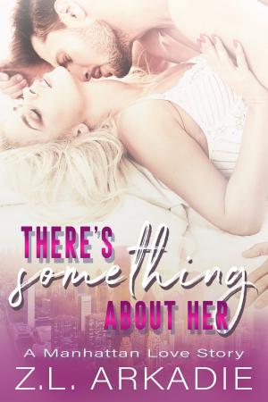 bigCover of the book There's Something About Her by 