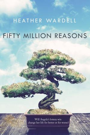 Book cover of Fifty Million Reasons