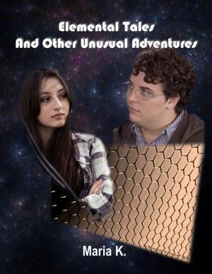 Book cover of Elemental Tales And Other Unusual Adventures