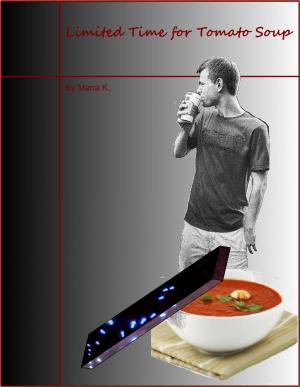 Cover of Limited Time For Tomato Soup