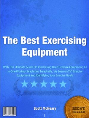 bigCover of the book The Best Exercising Equipment by 