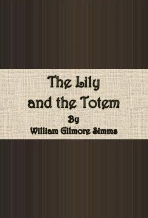 Book cover of The Lily and the Totem