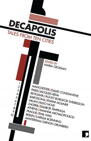 Cover of the book Decapolis by Ahmed Naji, Hassan Abdel Mawgoud, Eman Abdelrahim, Nael Eltoukhy, Areej Gamal, Hatem Hafez, Hend Ja'far, Nahla Karam, Mohamed Kheir, Mohamed Salah al-Azab