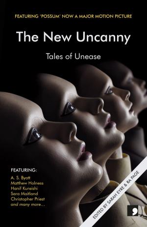 Cover of the book The New Uncanny by Sara Maitland, Jim Al-Khalili, Tara Shears