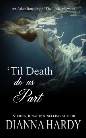 Cover of the book 'Til Death Do Us Part by Dianna Hardy