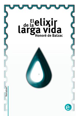 Cover of the book El elixir de la larga vida by Oscar Wilde