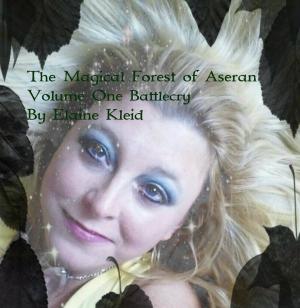 Cover of the book The Magical Forest of Aseran by Alexa Grave