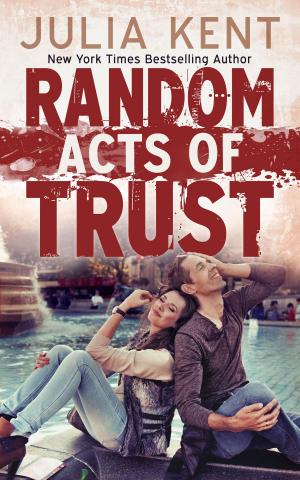 Cover of the book Random Acts of Trust (Random Book #2) by Amanda Bennett