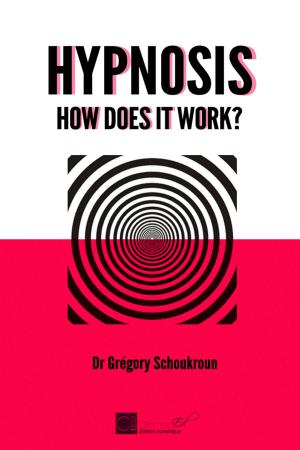 Cover of the book Hypnosis : how does it work ? by Caroline Pastorelli, Christian Mathieu
