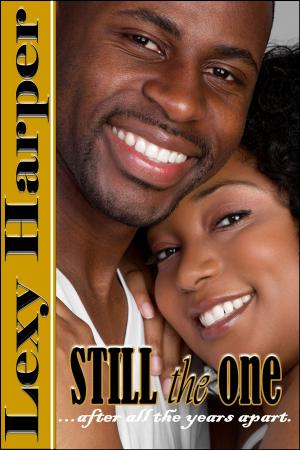 Cover of the book Still the One by Angie Daniels