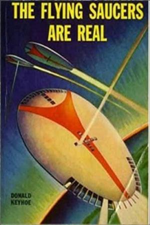 bigCover of the book The Flying Saucers Are Real by 