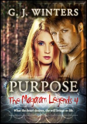 Cover of the book Purpose: The Magaram Legends 4 by Rhonda Bowen