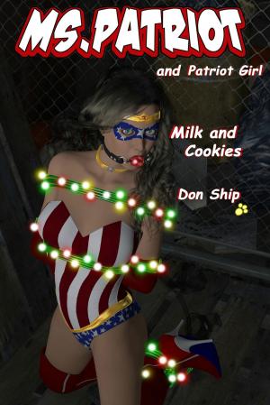Book cover of Ms Patriot: Milk and Cookies