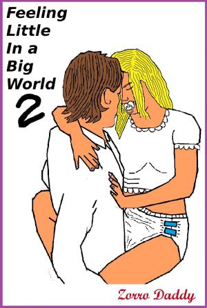 Cover of the book Feeling Little In a Big World 2 by Artemis Damodred
