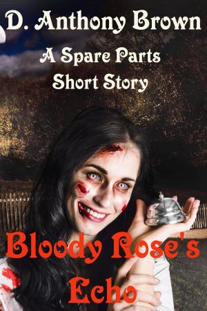 Cover of the book Bloody Rose's Echo by Linda Nagata