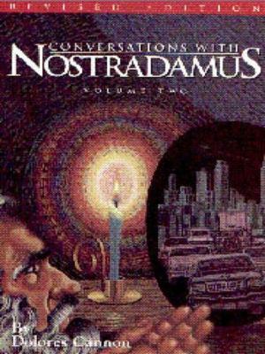 Cover of the book Conversations with Nostradamus: Volume 2 by Andy Myers