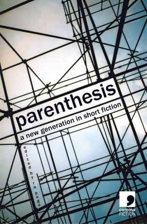 Cover of the book Parenthesis by Annie Clarkson, Tyler Keevil, Guy Ware