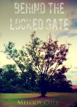 Cover of the book Behind The Locked Gate by Nauman Ashraf