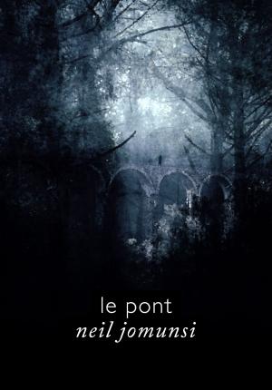Cover of the book Le Pont (Projet Bradbury, #17) by Neil Jomunsi