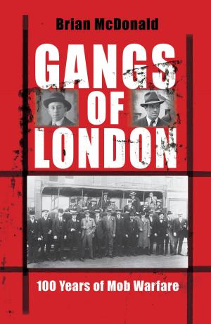 Cover of the book Gangs of London by Colin Blaney
