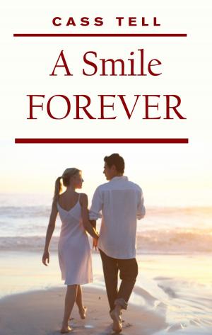 Book cover of A Smile Forever - A Novella and Short Stories