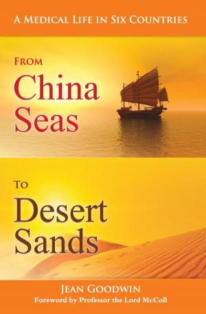 Cover of the book From China Seas to Desert Sands by John Hulme