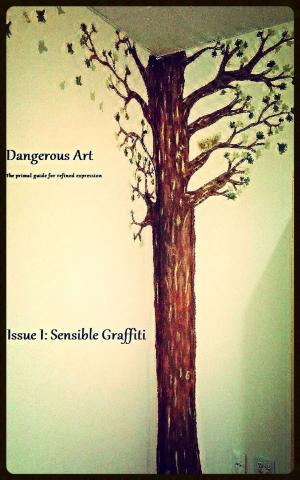 Cover of the book Dangerous Art by Alexandra Kitty