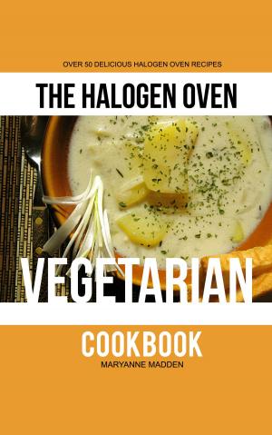 Book cover of The Halogen Oven Vegetarian Cookbook