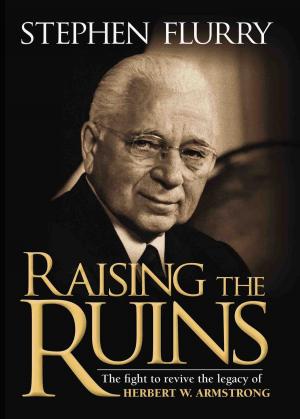 Cover of the book Raising the Ruins by Gerald Flurry, Philadelphia Church of God