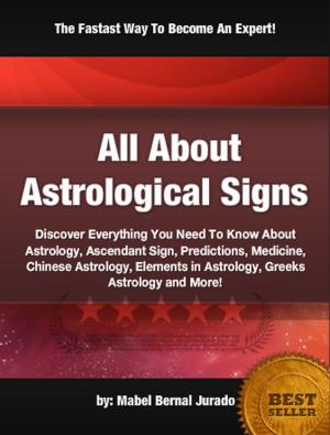 Cover of the book All About Astrological Signs by John N. Villarreal