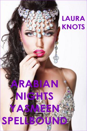 Cover of the book An Arabian Night Yasmeen Spellbound by Codie Jones