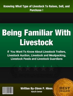 Cover of the book Being Familiar With Livestock by Sarah W. Mickens