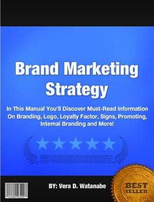 Cover of the book Brand Marketing Strategy by Ariel C. Williams