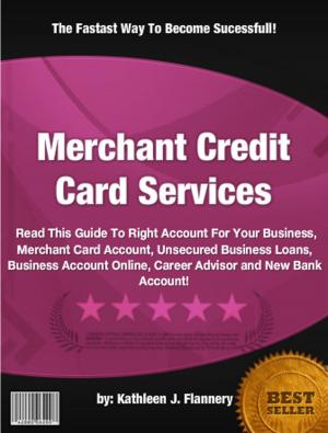 Cover of the book Merchant Credit Card Services by James R. Johnson