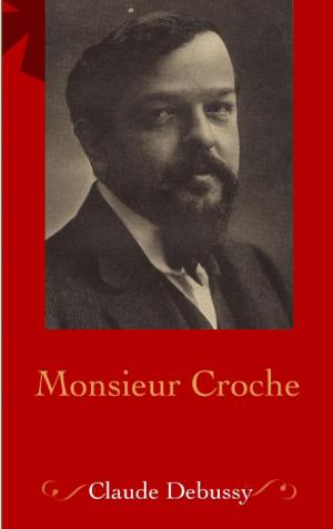 Cover of the book Monsieur Croche antidilettante by ALPHONSE MOMAS