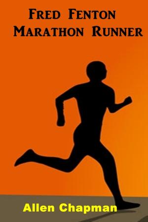 Cover of Fred Fenton Marathon Runner