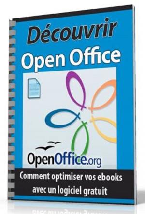 Cover of the book Créez vos ebooks Facilement et Gratuitement avec Open Office ! by Omer Hina