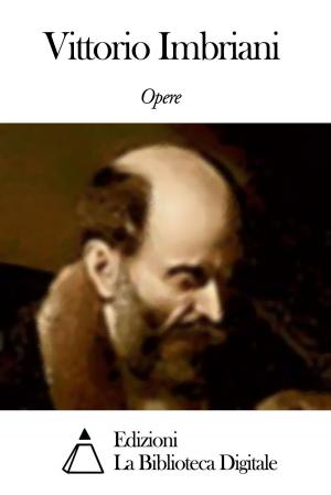 Cover of the book Opere di Vittorio Imbriani by Aristofane
