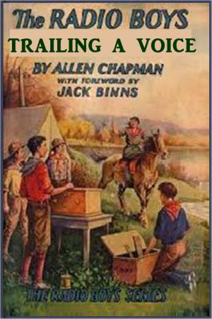 Book cover of The Radio Boys Trailing a Voice