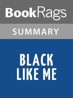 Cover of the book Black Like Me by John Howard Griffin | Summary & Study Guide by BookRags
