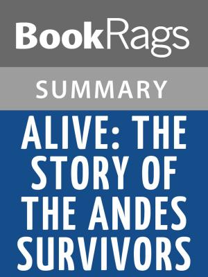 Book cover of Alive: The Story of the Andes Survivors by Piers Paul Read l Summary & Study Guide