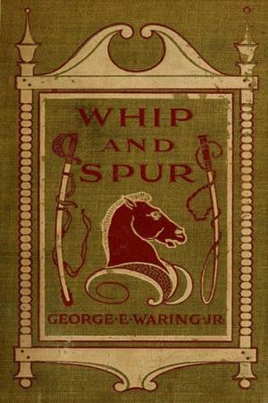 Cover of the book Whip and Spur by Dama Margaret Smith