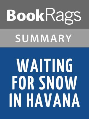 Book cover of Waiting for Snow in Havana by Carlos Eire | Summary & Study Guide