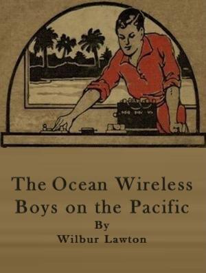 Book cover of The Ocean Wireless Boys on the Pacific