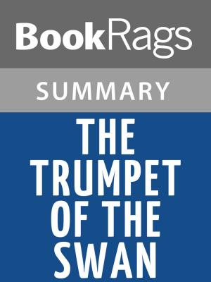 Cover of the book The Trumpet of the Swan by E. B. White | Summary & Study Guide by Jules Verne, Henri Meyer, Charles Barbant