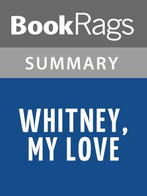 Cover of the book Whitney, My Love by Judith McNaught l Summary & Study Guide by 村上春樹