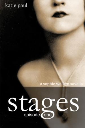Cover of the book Stages | Episode One by Jess Mahler